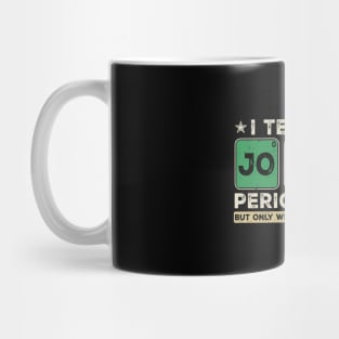 I Tell Dad Jokes Periodically Mug